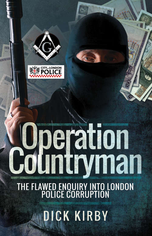 Book cover of Operation Countryman: The Flawed Enquiry into London Police Corruption