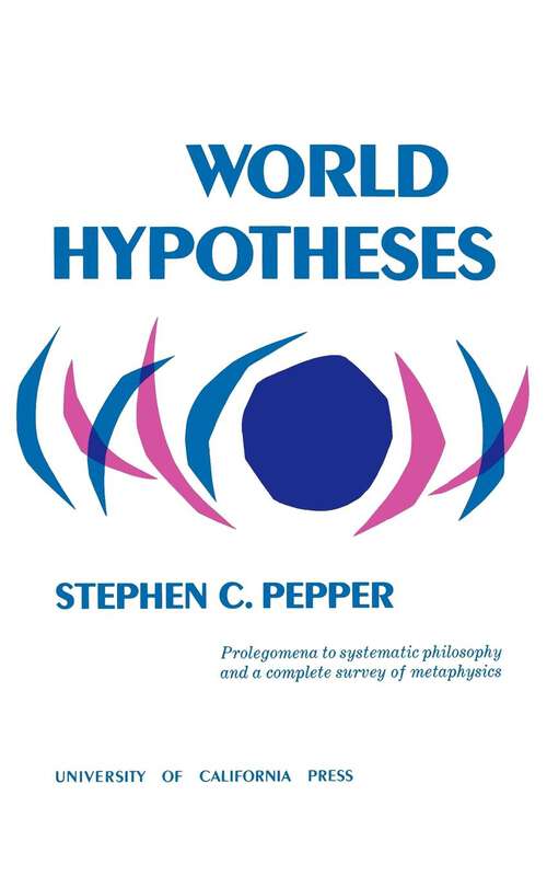 Book cover of World Hypotheses: A Study in Evidence