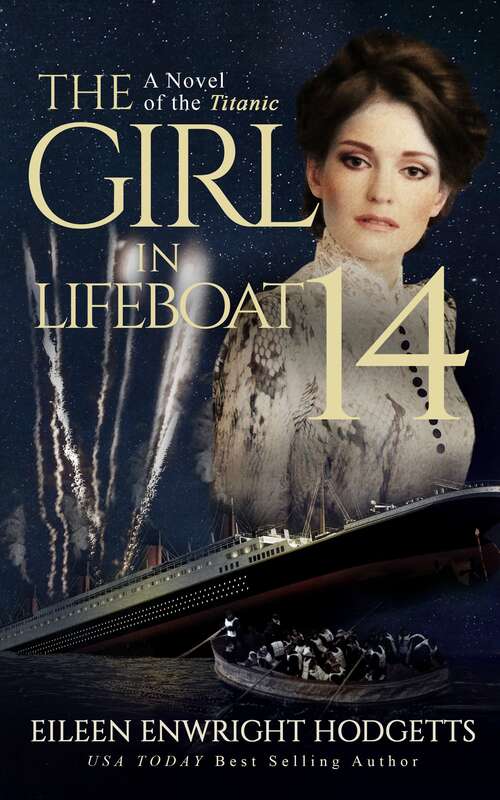Book cover of The Girl in the Lifeboat (Novels of the Titanic, #2): A Novel Of The Titanic