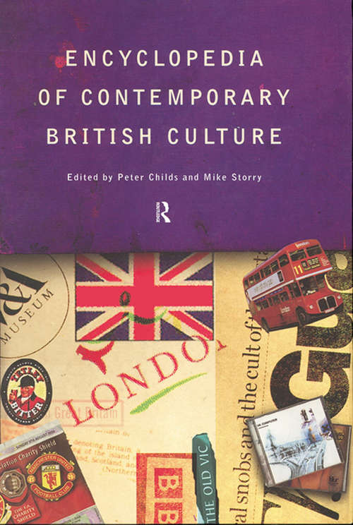 Book cover of Encyclopedia of Contemporary British Culture (Encyclopedias of Contemporary Culture)