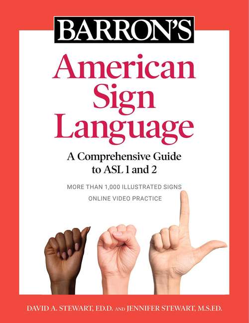 Book cover of Barron's American Sign Language: A Comprehensive Guide to ASL 1 and 2 with Online Video Practice