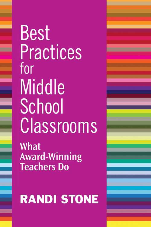 Book cover of Best Practices for Middle School Classrooms: What Award-Winning Teachers Do