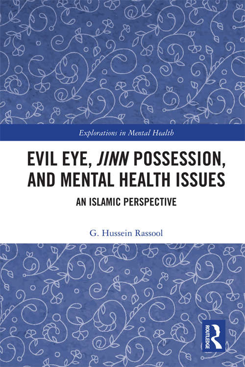 Book cover of Evil Eye, Jinn Possession, and Mental Health Issues: An Islamic Perspective (Explorations in Mental Health)