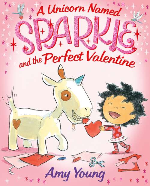 Book cover of A Unicorn Named Sparkle and the Perfect Valentine (A Unicorn Named Sparkle #2)