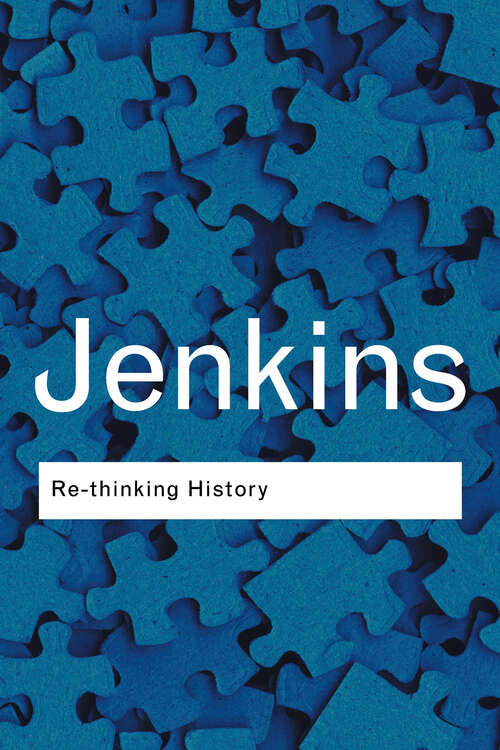 Book cover of Rethinking History (3) (Routledge Classics)