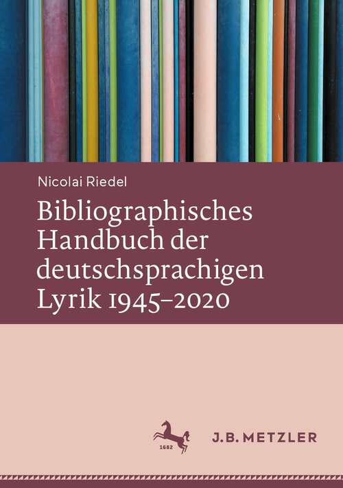 Book cover of Bibliographisches Handbuch der deutschsprachigen Lyrik 1945–2020