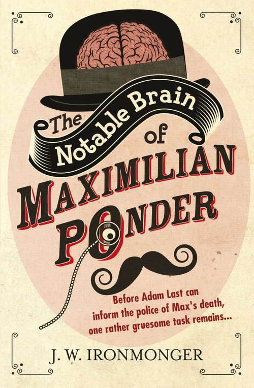 Book cover of The Notable Brain of Maximilian Ponder