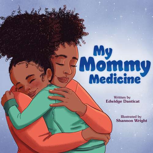 Book cover of My Mommy Medicine