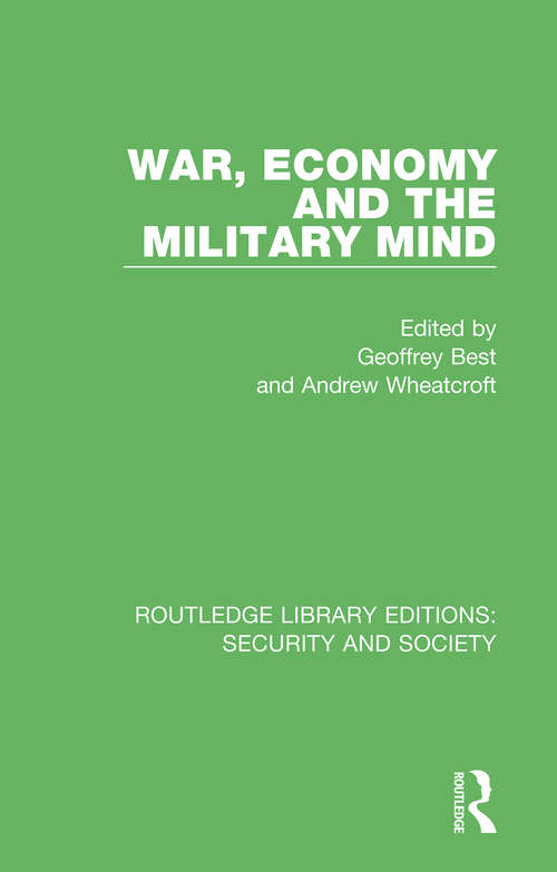 Book cover of War, Economy and the Military Mind (Routledge Library Editions: Security and Society)