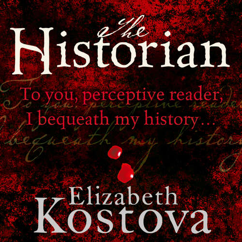 Book cover of The Historian: The captivating international bestseller and Richard and Judy Book Club pick