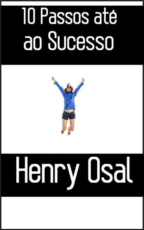 Book cover of 10 Passos até ao Sucesso