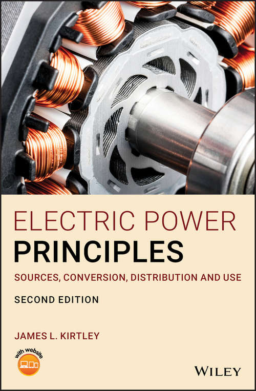 Book cover of Electric Power Principles: Sources, Conversion, Distribution and Use (2)