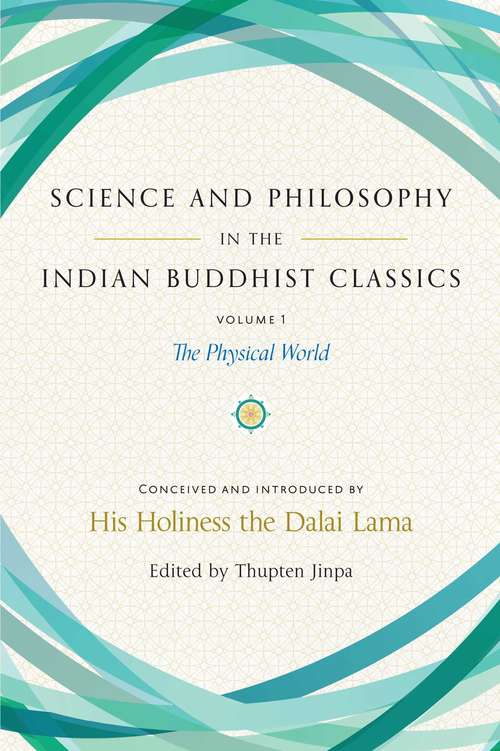 Book cover of Science and Philosophy in the Indian Buddhist Classics
