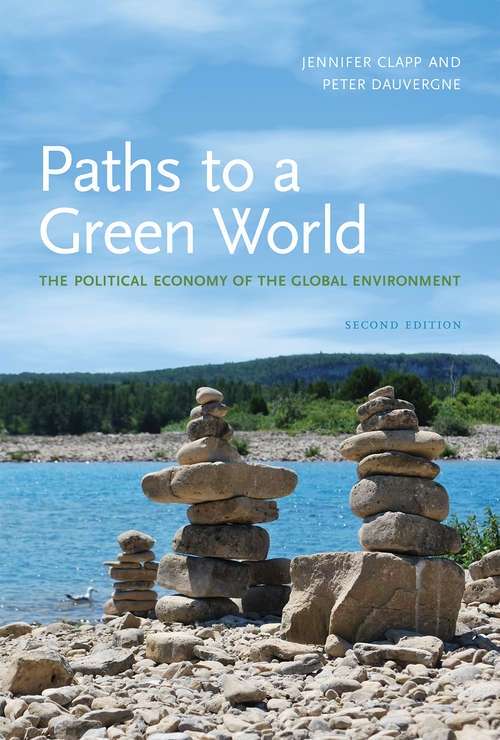Book cover of Paths to a Green World, second edition: The Political Economy of the Global Environment (2)
