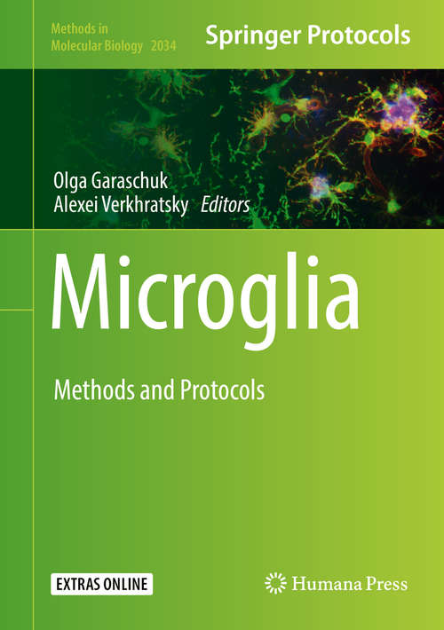 Book cover of Microglia: Methods and Protocols (1st ed. 2019) (Methods in Molecular Biology #2034)