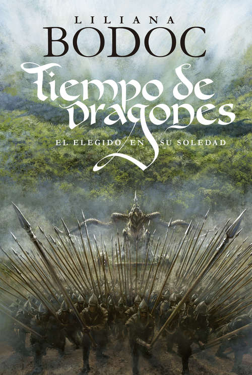 Book cover of Tiempo de Dragones: El Elegido en su soledad