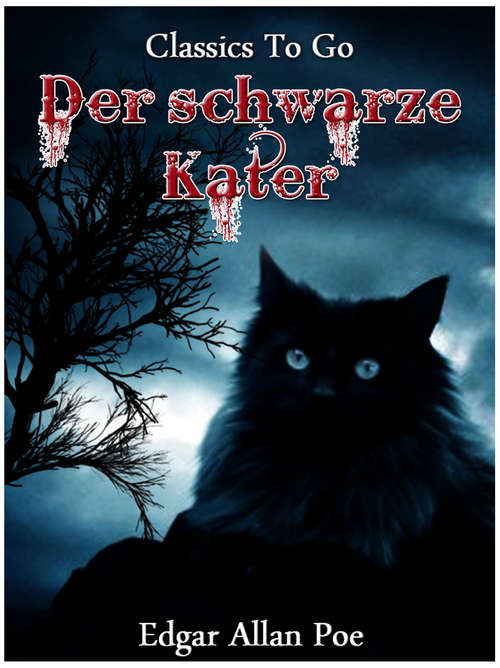 Book cover of Der schwarze Kater: Revised Edition Of Original Version (Classics To Go)