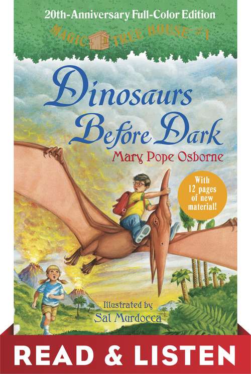 Book cover of Dinosaurs Before Dark (Magic Tree House (R) #1)