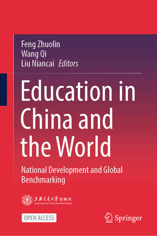 Book cover of Education in China and the World: National Development and Global Benchmarking