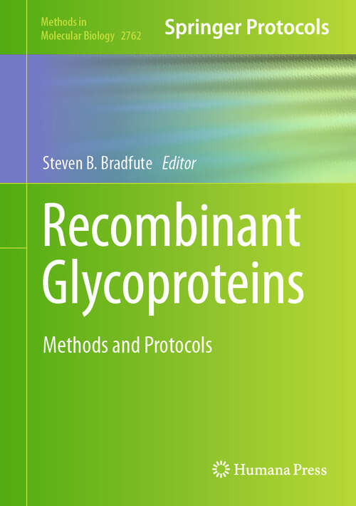 Book cover of Recombinant Glycoproteins: Methods and Protocols (1st ed. 2024) (Methods in Molecular Biology #2762)