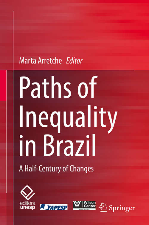 Book cover of Paths of Inequality in Brazil: A Half-Century of Changes (1st ed. 2019)