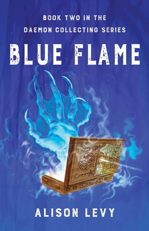 Book cover of Blue Flame: Book Two in the Daemon Collecting Series