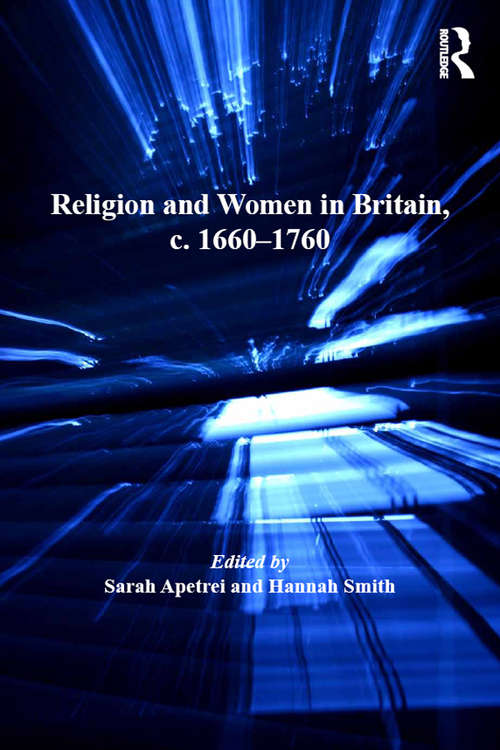 Book cover of Religion and Women in Britain, c. 1660-1760