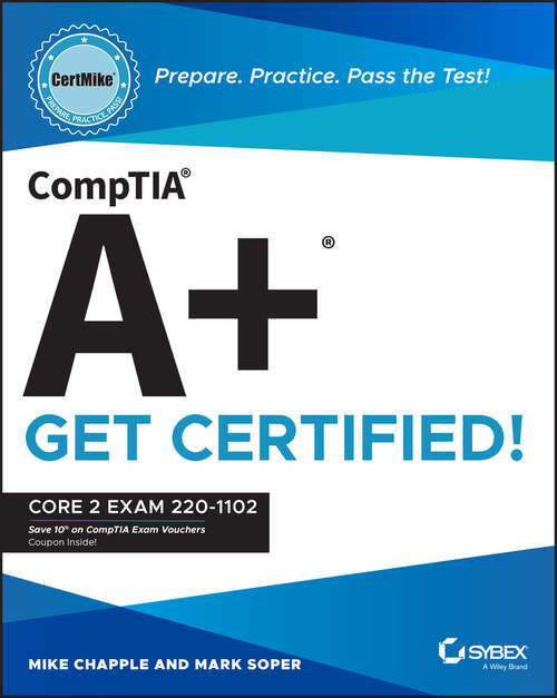 Book cover of CompTIA A+ CertMike: Core 2 Exam 220-1102 (2) (CertMike Get Certified)