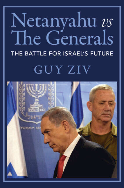 Book cover of Netanyahu vs The Generals
