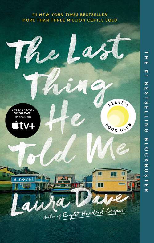 Book cover of The Last Thing He Told Me: A Novel