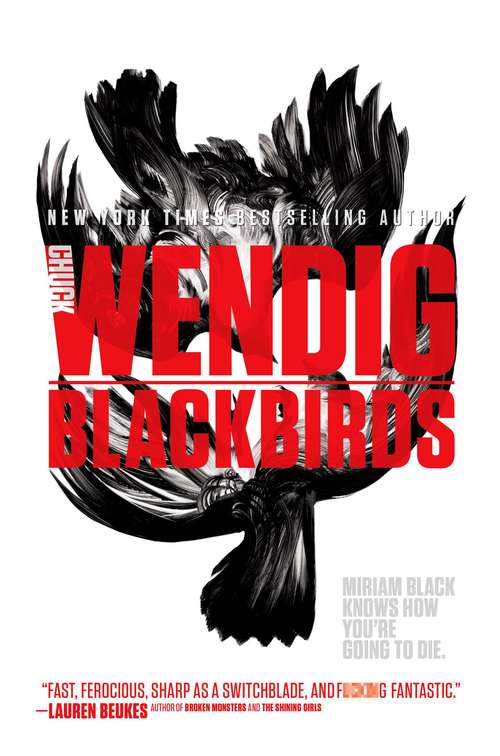 Book cover of Blackbirds (Miriam Black #1)