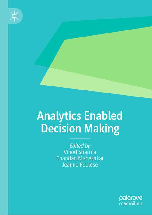 Book cover of Analytics Enabled Decision Making (1st ed. 2023)