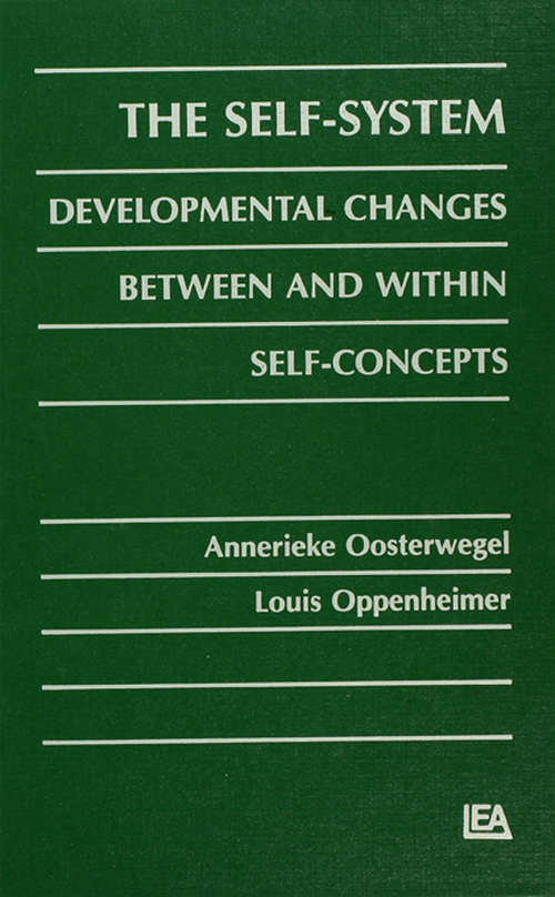 Book cover of The Self-system: Developmental Changes Between and Within Self-concepts