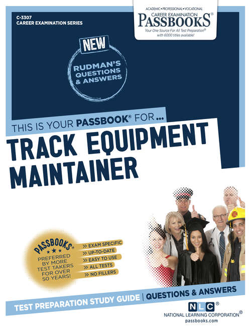 Book cover of Track Equipment Maintainer: Passbooks Study Guide (Career Examination Series: C-3307)