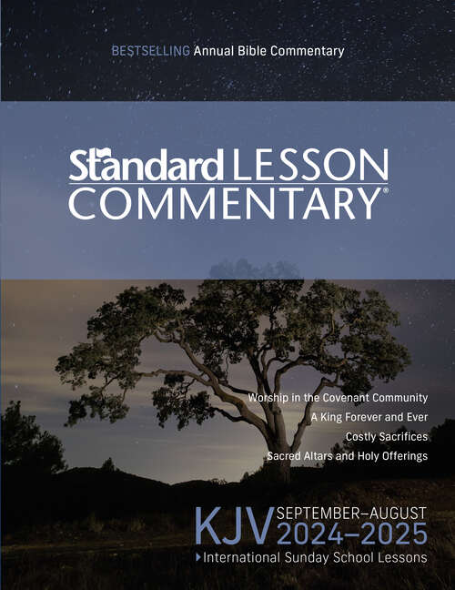 Book cover of KJV Standard Lesson Commentary® 2024-2025 (Standard Lesson Comm)