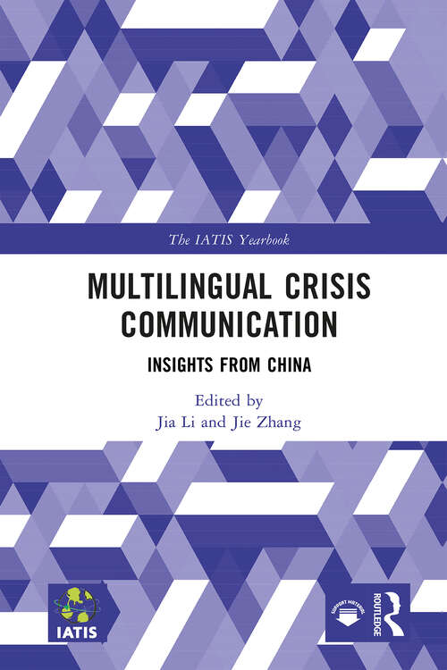 Book cover of Multilingual Crisis Communication: Insights from China (The IATIS Yearbook)