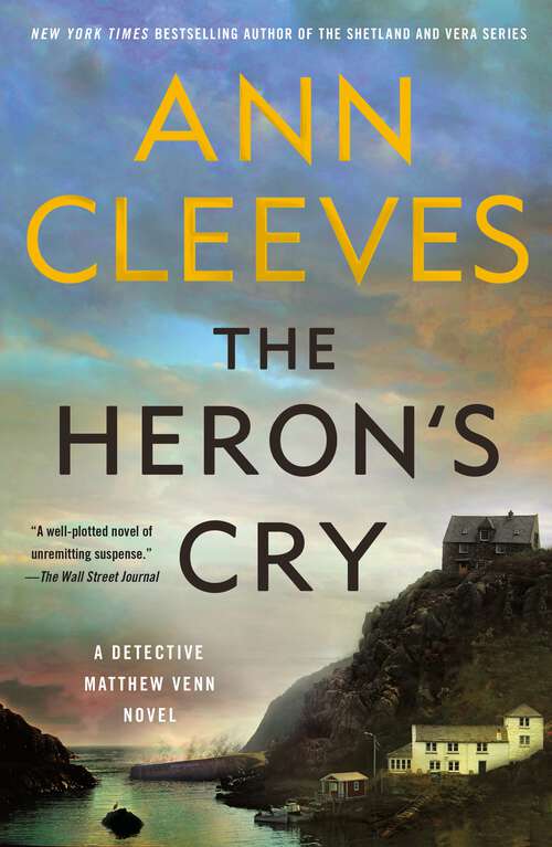 Book cover of The Heron's Cry: A Detective Matthew Venn Novel (The Two Rivers Series #2)