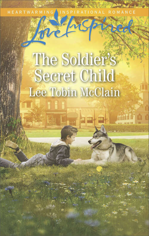 Book cover of The Soldier's Secret Child: Rescue River (Rescue River #5)