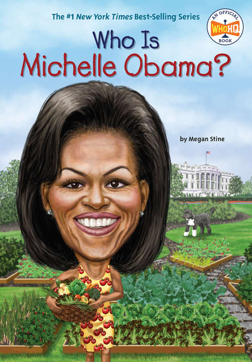 Book cover of Who Is Michelle Obama? (Who Was?)