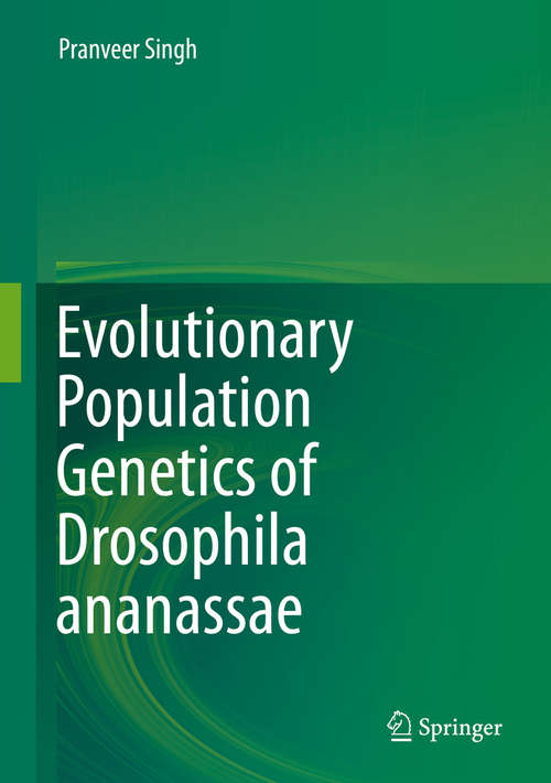 Book cover of Evolutionary Population Genetics of Drosophila ananassae