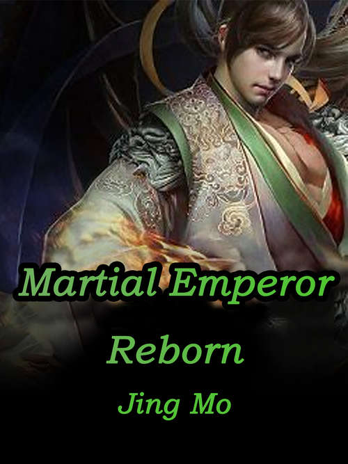 Book cover of Martial Emperor Reborn: Volume 19 (Volume 19 #19)