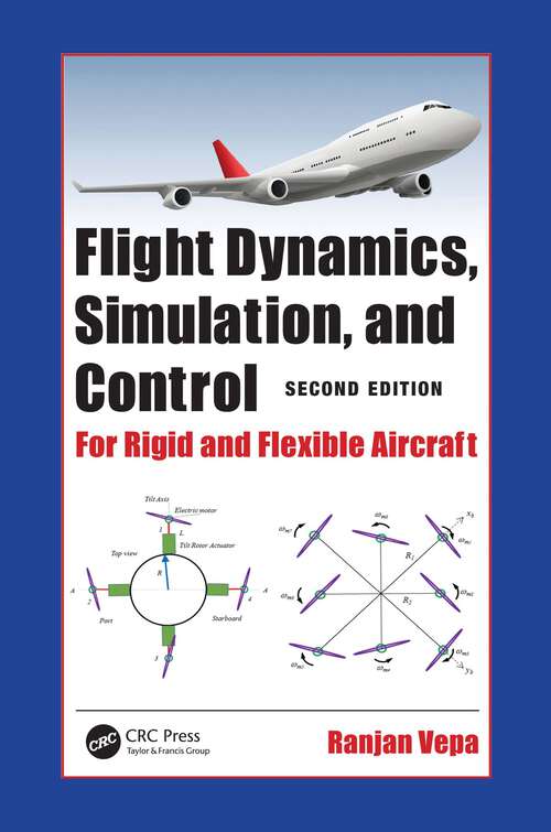 Book cover of Flight Dynamics, Simulation, and Control: For Rigid and Flexible Aircraft (2)