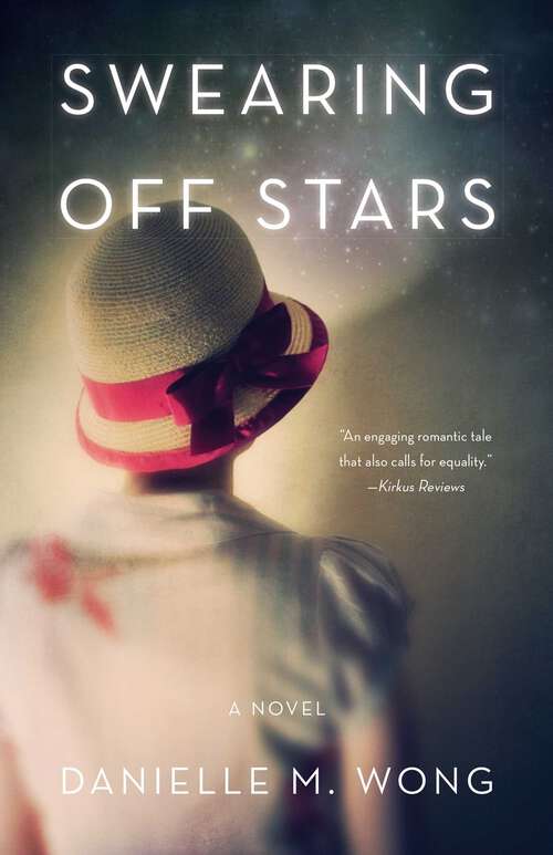 Book cover of Swearing Off Stars: A Novel