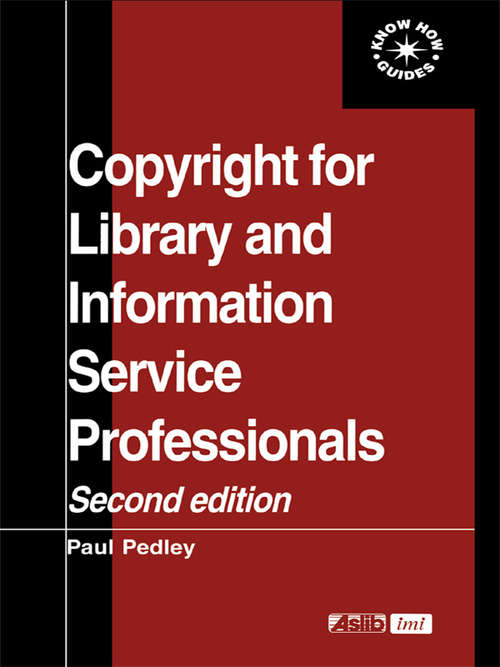 Book cover of Copyright for Library and Information Service Professionals (2)