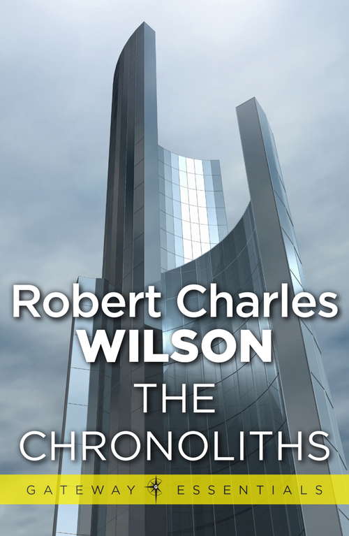 Book cover of The Chronoliths (Gateway Essentials #315)