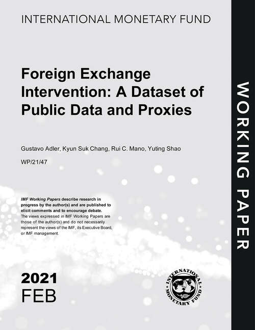 Book cover of Foreign Exchange Intervention: A Dataset of Public Data and Proxies (Imf Working Papers)