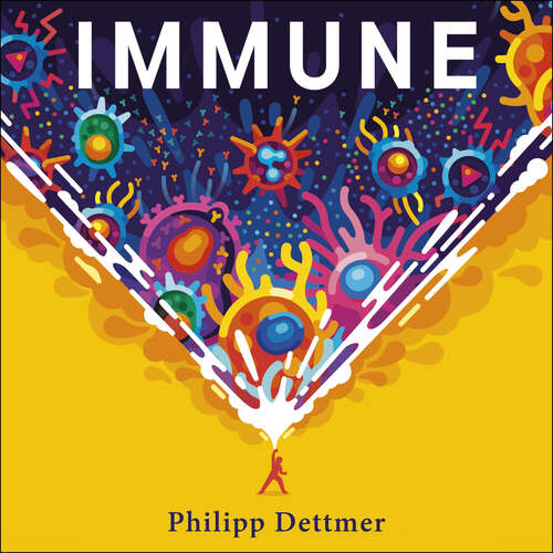 Book cover of Immune: The new book from Kurzgesagt - a deep dive into the immune system