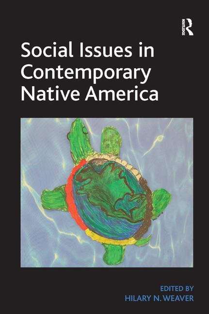 Book cover of Social Issues in Contemporary Native America: Reflections from Turtle Island