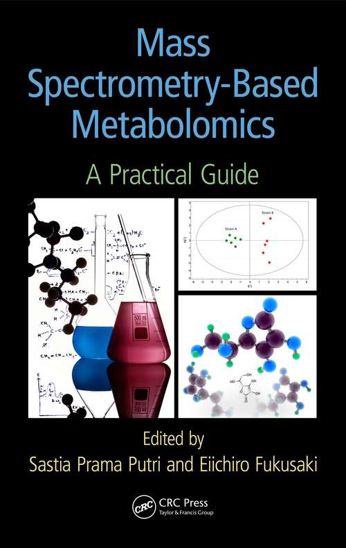 Book cover of Mass Spectrometry-Based Metabolomics: A Practical Guide (1)