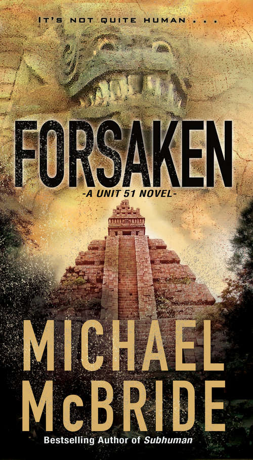 Book cover of Forsaken (A Unit 51 Novel #2)